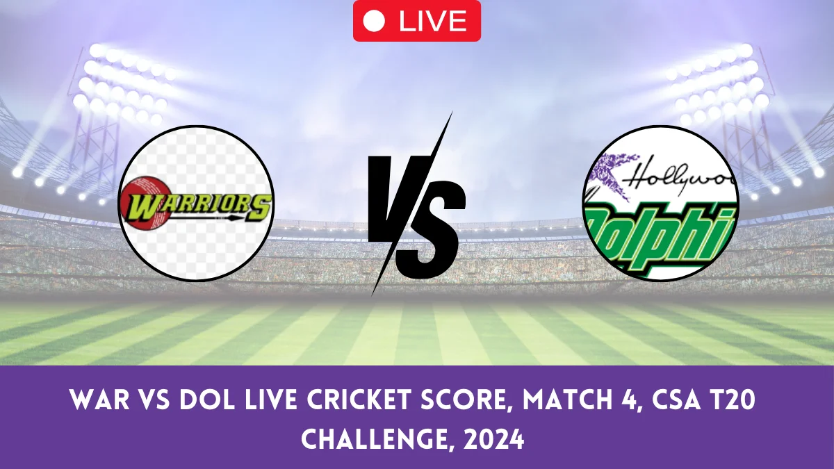 WAR vs DOL Live Cricket Score, Match 4, CSA T20 Challenge, 2024