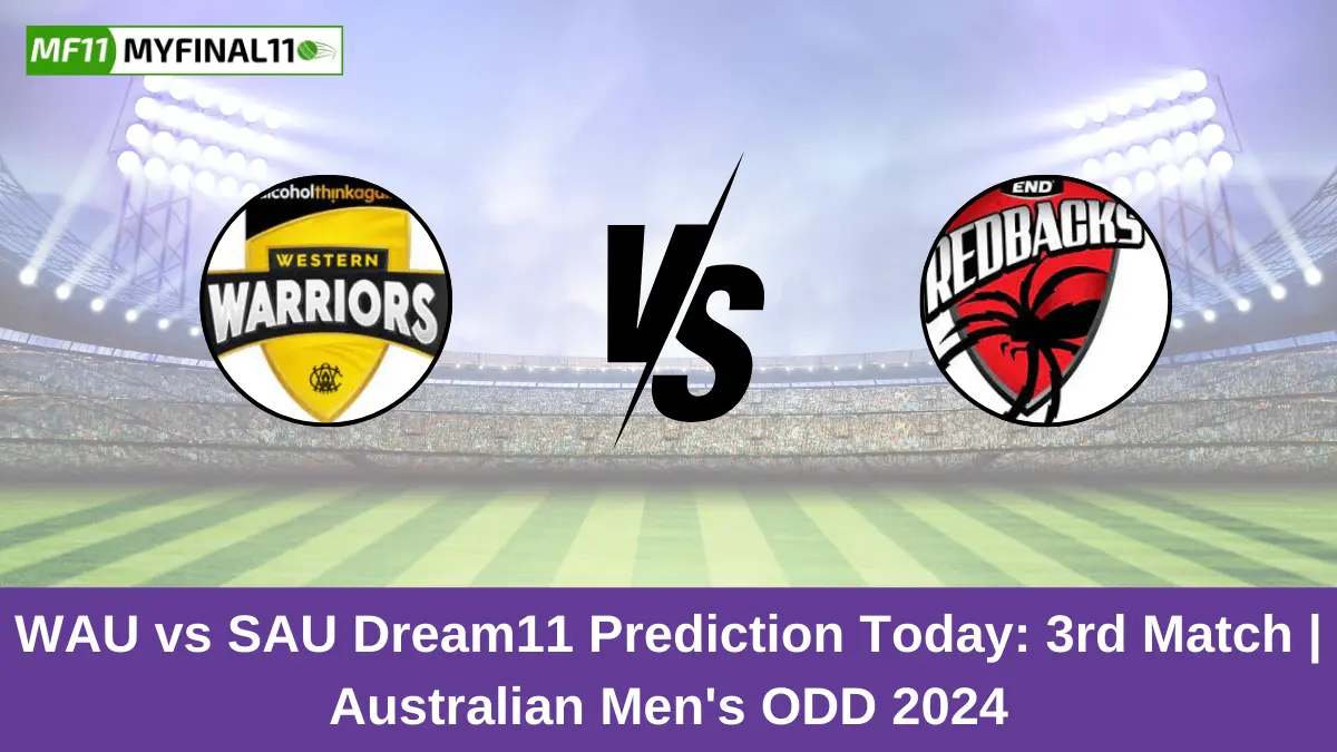 WAU vs SAU Dream11 Prediction Today: 3rd Match Pitch Report, and Key Player | Australian Men's ODD 2024