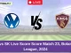 WCB vs SK Live Score Score Match 23, Boland T10 League, 2024 (1)