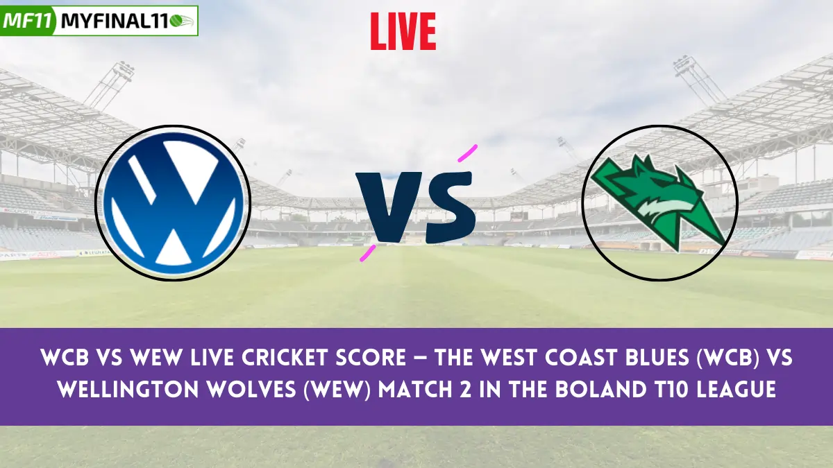 WCB vs WEW Live Cricket Score — The West Coast Blues (WCB) vs Wellington Wolves (WEW) Match 2 in the Boland T10 League