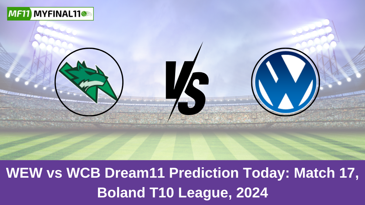 WEW vs WCB Dream11 Prediction Today Match 17, Boland T10 League, 2024