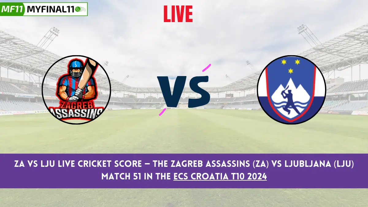 ZA vs LJU Live Cricket Score — The Zagreb Assassins (ZA) vs Ljubljana (LJU) Match 51 in the ECS Croatia T10 2024