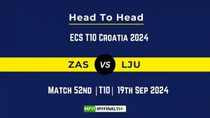 ZAS vs LJU Player Battle, Head to Head Team Stats, Team Record – ECS T10 Croatia 2024