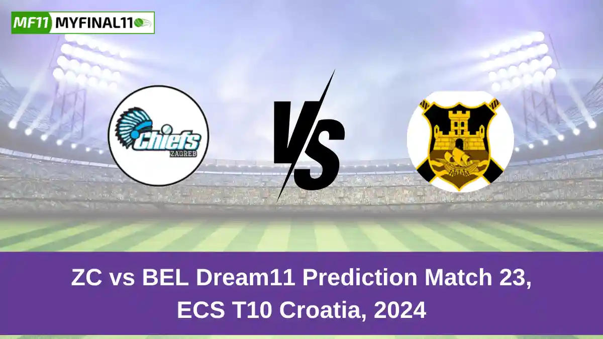 _ZC vs BEL Dream11 Prediction Match 23, ECS T10 Croatia, 2024