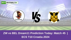 ZW vs BEL Dream11 Prediction Today: Match 45 Pitch Report, and Key Player | ECS T10 Croatia 2024