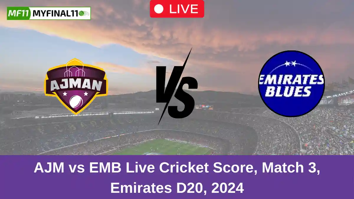 AJM vs EMB Live Cricket Score, Match 3, Emirates D20, 2024