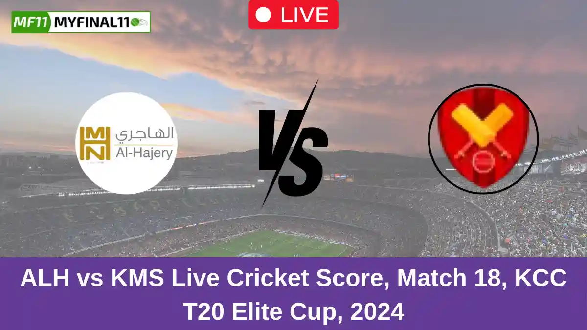 ALH vs KMS Live Cricket Score, Match 18, KCC T20 Elite Cup, 2024 (1)