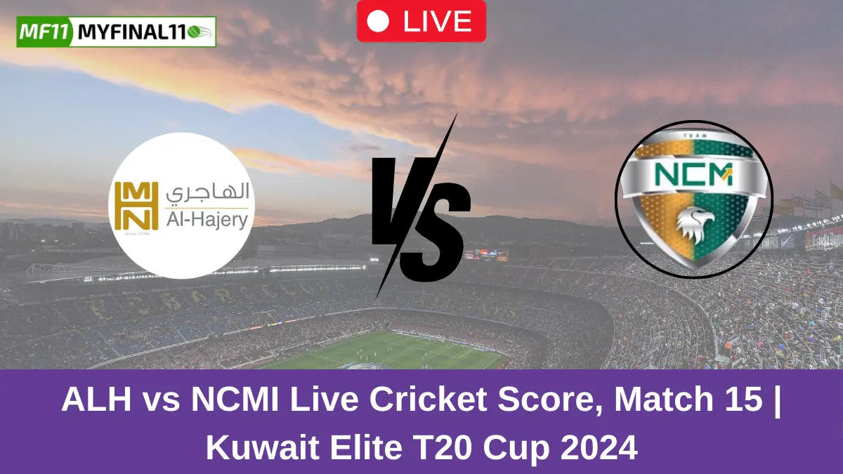 ALH vs NCMI Live Cricket Score, Match 15 Kuwait Elite T20 Cup 2024