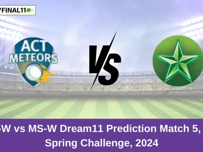 AM-W vs MS-W Dream11 Prediction Match 5, T20 Spring Challenge, 2024