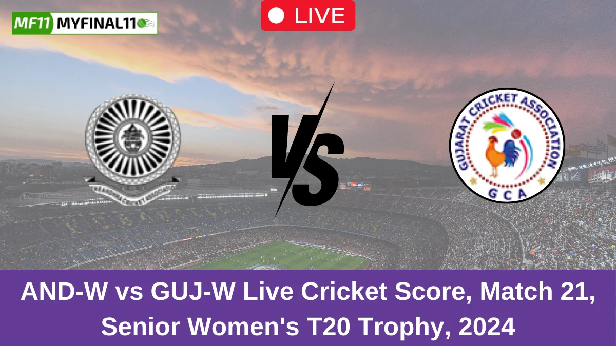 AND-W vs GUJ-W Live Cricket Score, Match 21, Senior Women's T20 Trophy, 2024