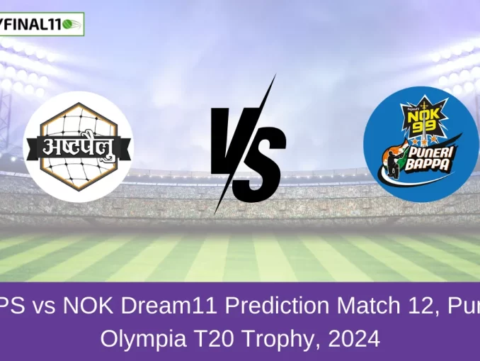 APS vs NOK Dream11 Prediction Match 12, Pune Olympia T20 Trophy, 2024