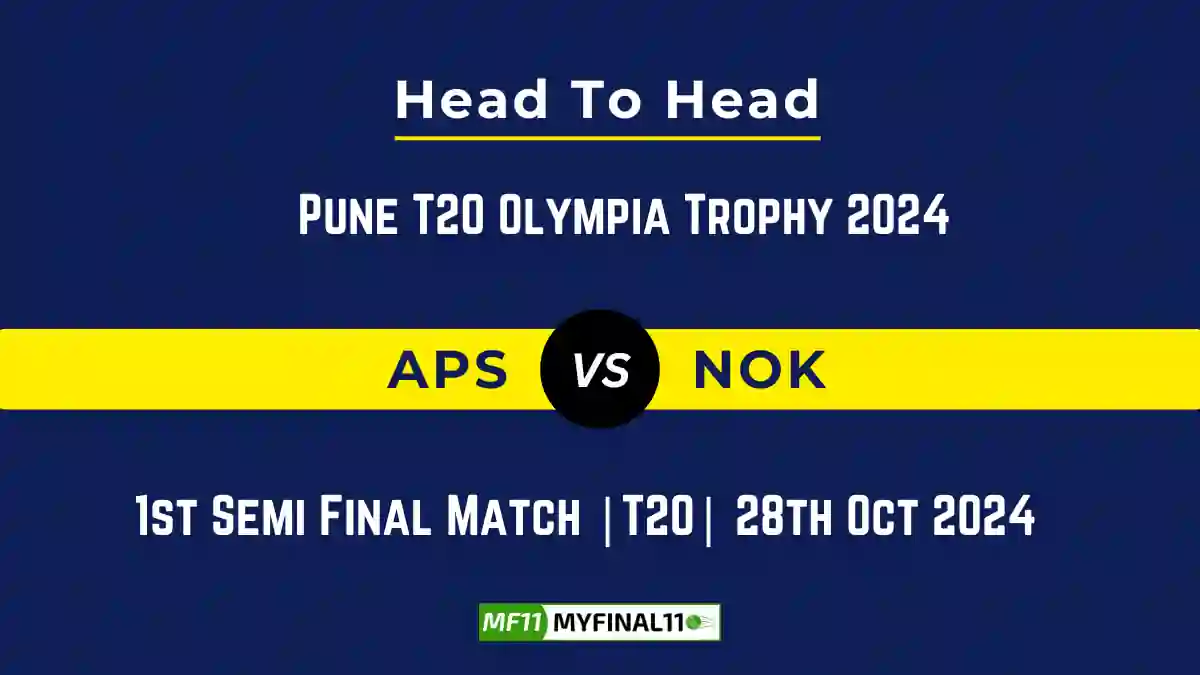 APS vs NOK Player Battle, Head to Head Team Stats, Team Record - Pune T20 Olympia Trophy 2024