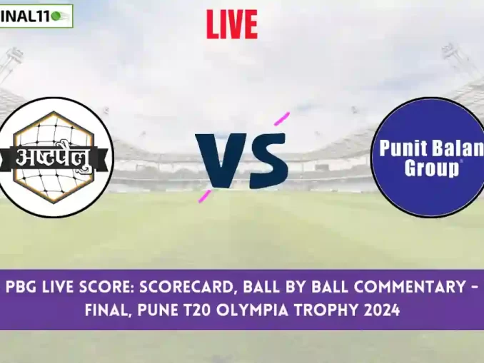 APS vs PBG Live Score: Scorecard, Ball by Ball Commentary - Final, Pune T20 Olympia Trophy 2024