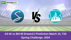 AS-W vs BH-W Dream11 Prediction Match 15, T20 Spring Challenge, 2024