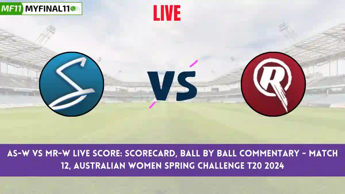 AS-W vs MR-W Live Score: Scorecard, Ball by Ball Commentary - Match 12, Australian Women Spring Challenge T20 2024