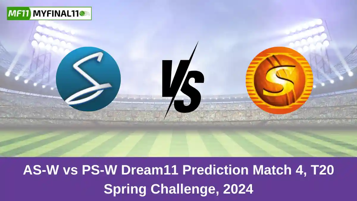 AS-W vs PS-W Dream11 Prediction Match 4, T20 Spring Challenge, 2024 (1)