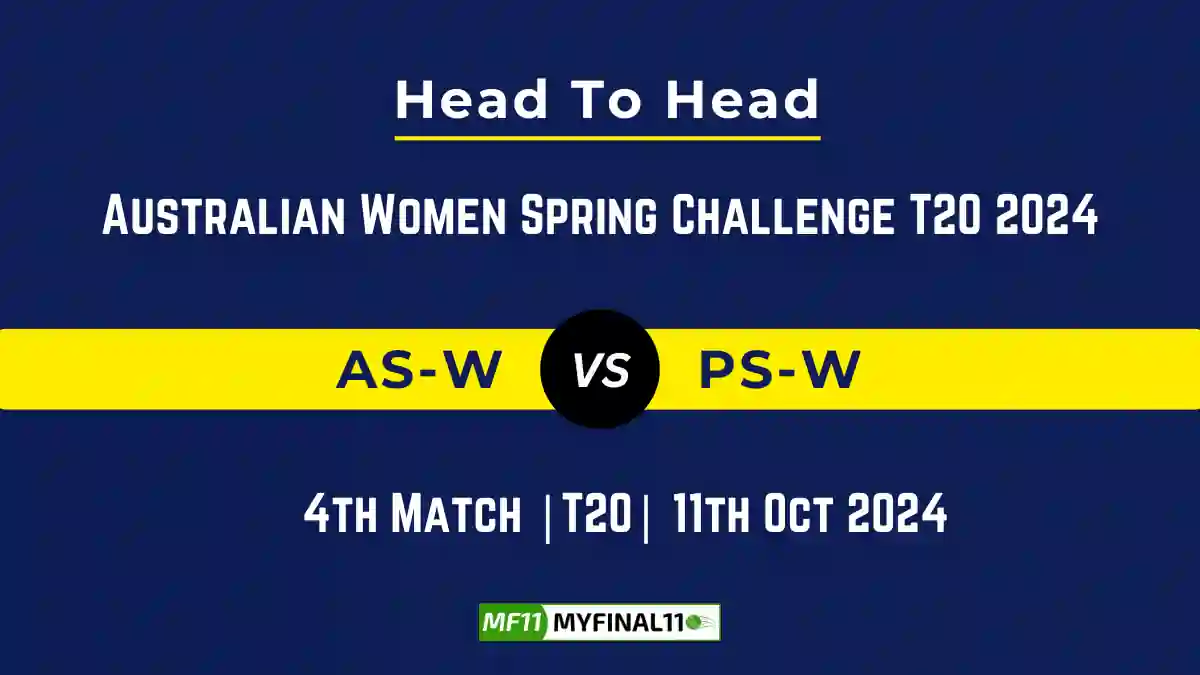 AS-W vs PS-W Player Battle, Head to Head Team Stats, Team Record - Australian Women Spring Challenge T20 2024