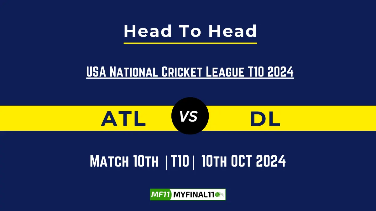 ATL vs DL Player Battle, Head to Head Team Stats, Team Record - USA National Cricket League T10 2024