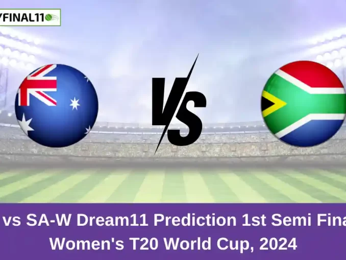 AU-W vs SA-W Dream11 Prediction 1st Semi Final, ICC Women's T20 World Cup, 2024