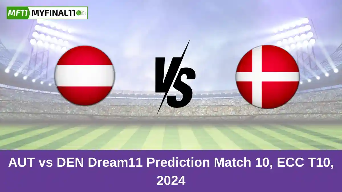 AUT vs DEN Dream11 Prediction Match 10, ECC T10, 2024 (1)