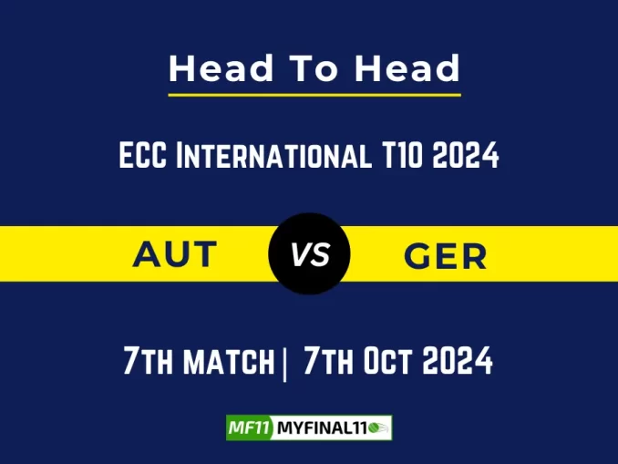 AUT vs GER Player Battle, Head to Head Team Stats, Player Record: ECC International T10- 7th Match