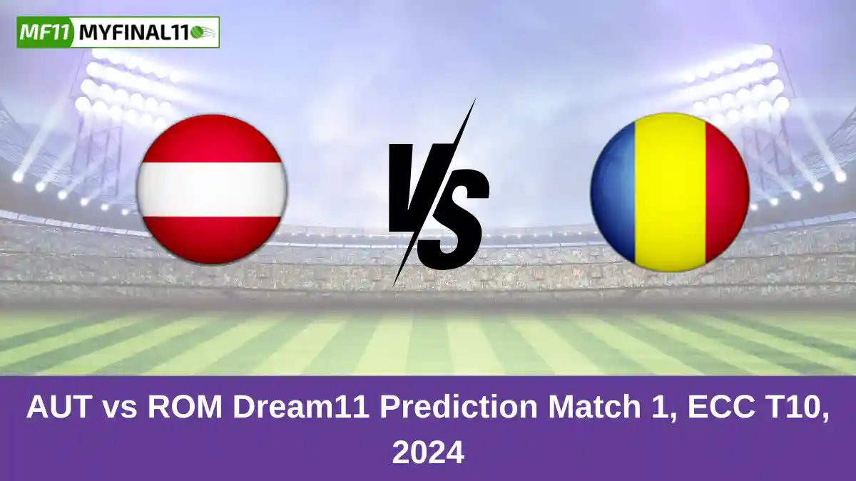 AUT vs ROM Dream11 Prediction Match 1, ECC T10, 2024 (1)