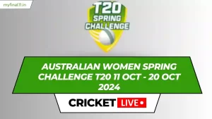 Australian Women Spring Challenge T20 Live Score, Matches, Scorecard, Results, Points Table 2024