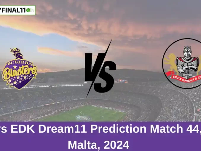 BBL vs EDK Dream11 Prediction Match 44, ECS Malta, 2024