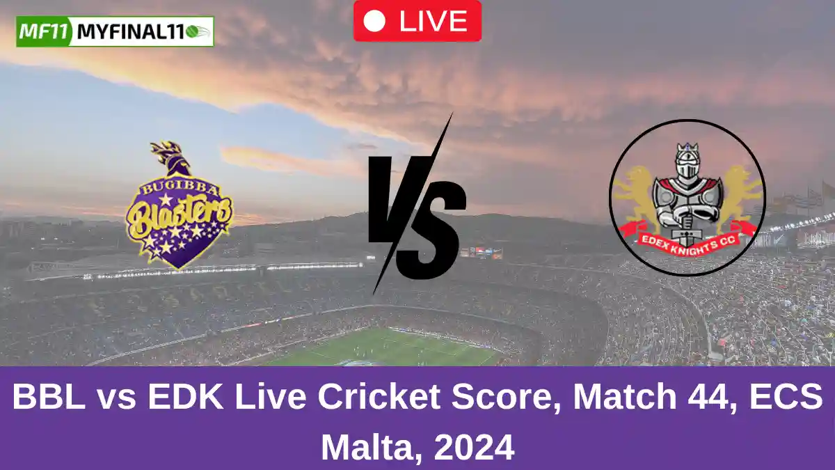 BBL vs EDK Live Cricket Score, Match 44, ECS Malta, 2024