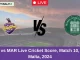 BBL vs MAR Live Cricket Score, Match 10, ECS Malta, 2024