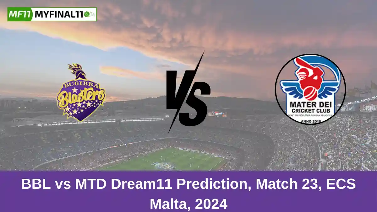 BBL vs MTD Dream11 Prediction, Match 23, ECS Malta, 2024 (1)