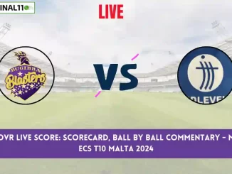 BBL vs OVR Live Score: Scorecard, Ball by Ball Commentary - Match 9, ECS T10 Malta 2024