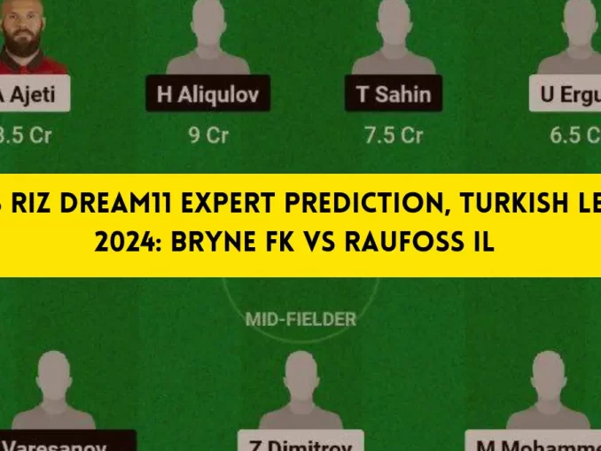 BFK vs RIZ Dream11 Expert Prediction, Turkish League 2024: Bryne FK vs Raufoss IL