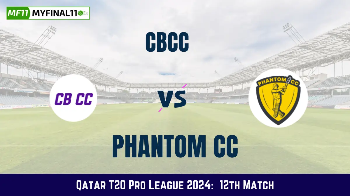 CBCC vs PHC Dream11 Prediction Today: Match 12 Pitch Report, and Key Player | Qatar T20 Pro League 2024