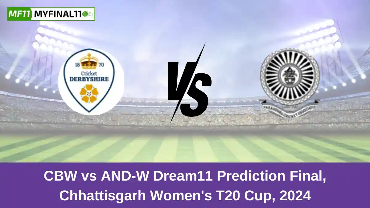 CBW vs AND-W Dream11 Prediction Final, Chhattisgarh Women's T20 Cup, 2024