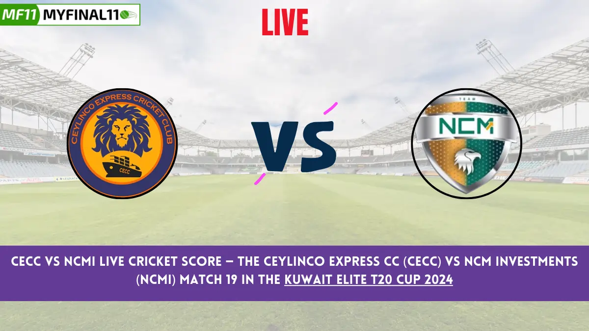 CECC vs NCMI Live Cricket Score — The Ceylinco Express CC (CECC) vs NCM Investments (NCMI) Match 19 in the Kuwait Elite T20 Cup 2024