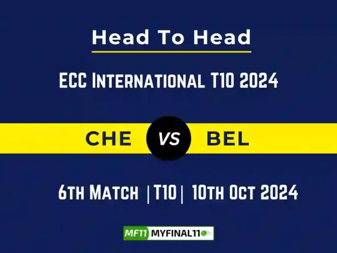 CHE vs BEL Player Battle, Head to Head Team Stats, Team Record - ECC International T10 2024