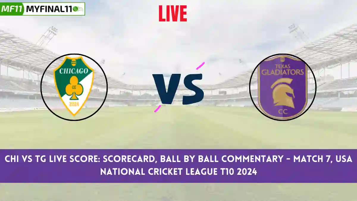 CHI vs TG Live Score: Scorecard, Ball by Ball Commentary - Match 7, USA National Cricket League T10 2024