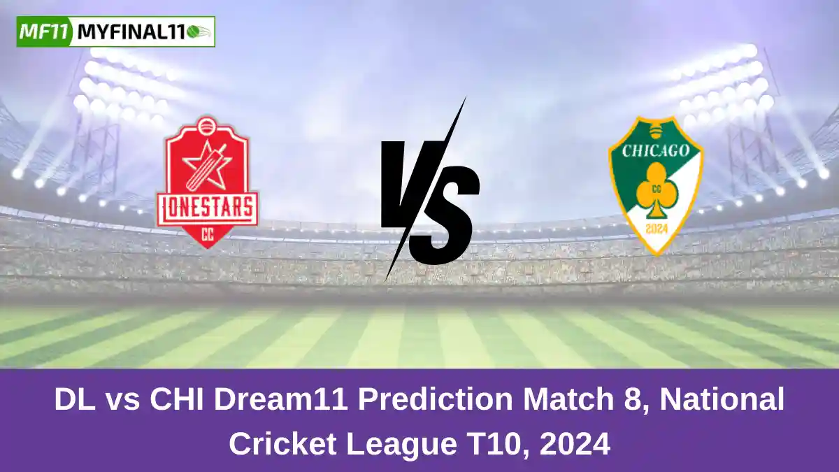 DL vs CHI Dream11 Prediction Match 8, National Cricket League T10, 2024