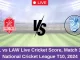 DL vs LAW Live Cricket Score, Match 13, National Cricket League T10, 2024