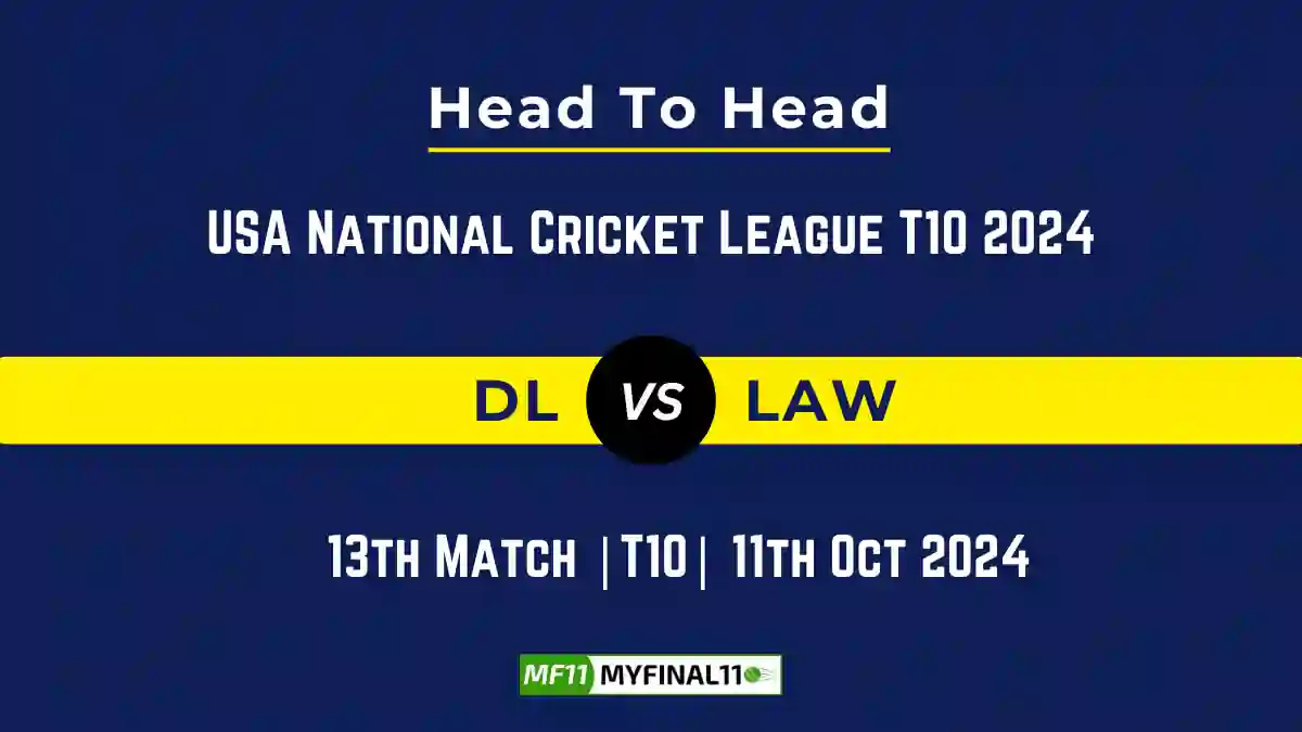 DL vs LAW Player Battle, Head to Head Team Stats, Team Record - USA National Cricket League T10 2024