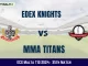 EDK vs MMA Dream11 Prediction Today: Match 35 Pitch Report, and Key Player | ECS T10 Malta 2024