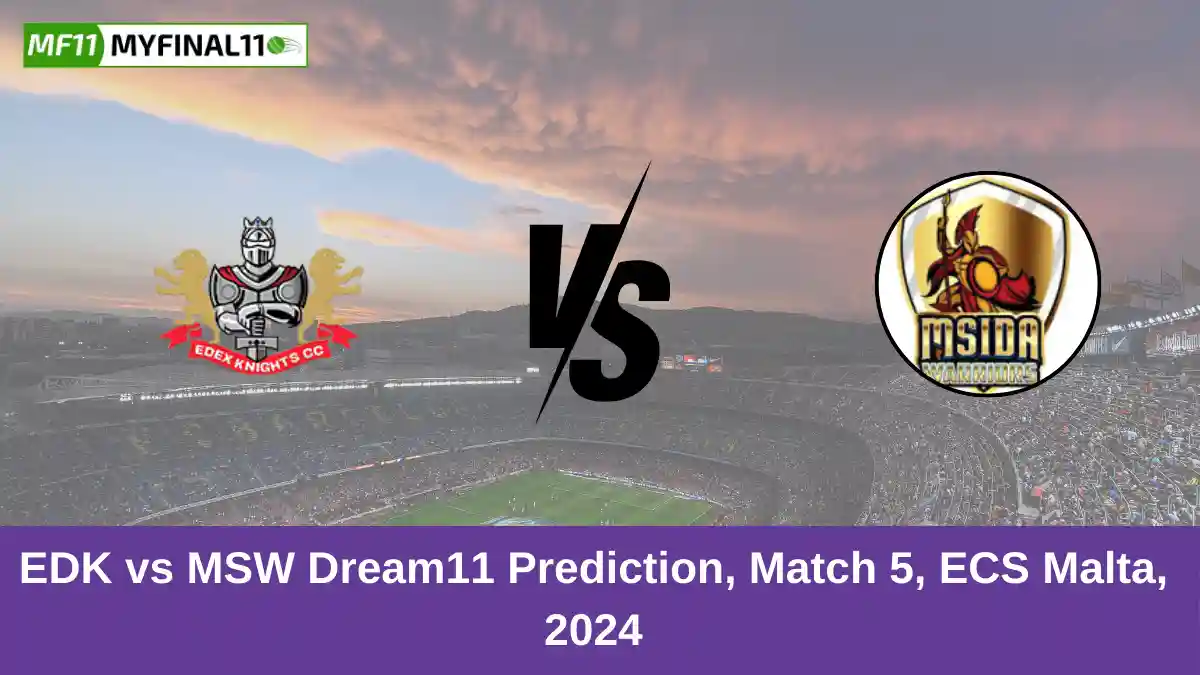 EDK vs MSW Dream11 Prediction, Match 5, ECS Malta, 2024