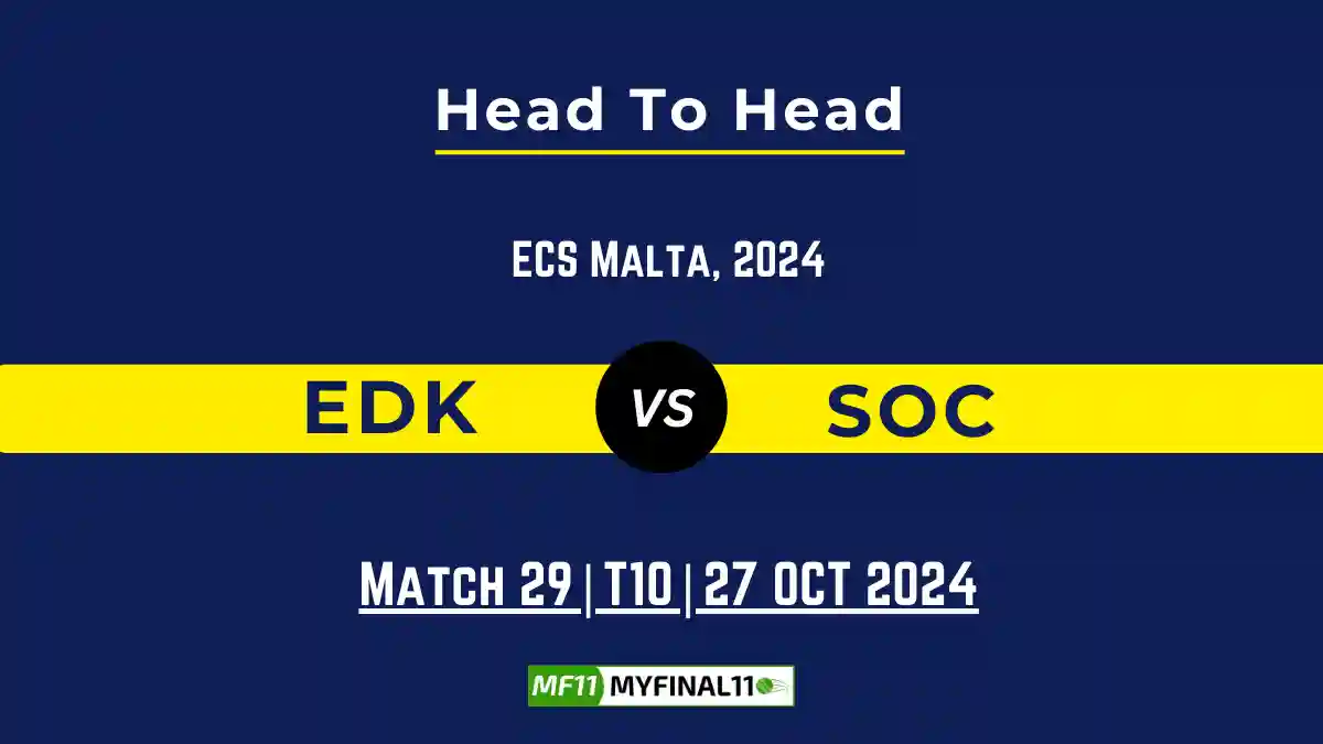 EDK vs SOC Player Battle, Head to Head Team Stats, Player Record