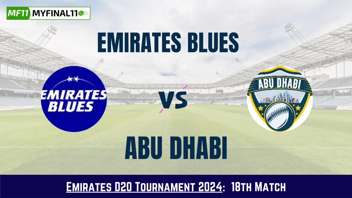 EMB vs ABD Dream11 Prediction Today: Match 18 Pitch Report, and Key Player | Emirates D20 Tournament 2024