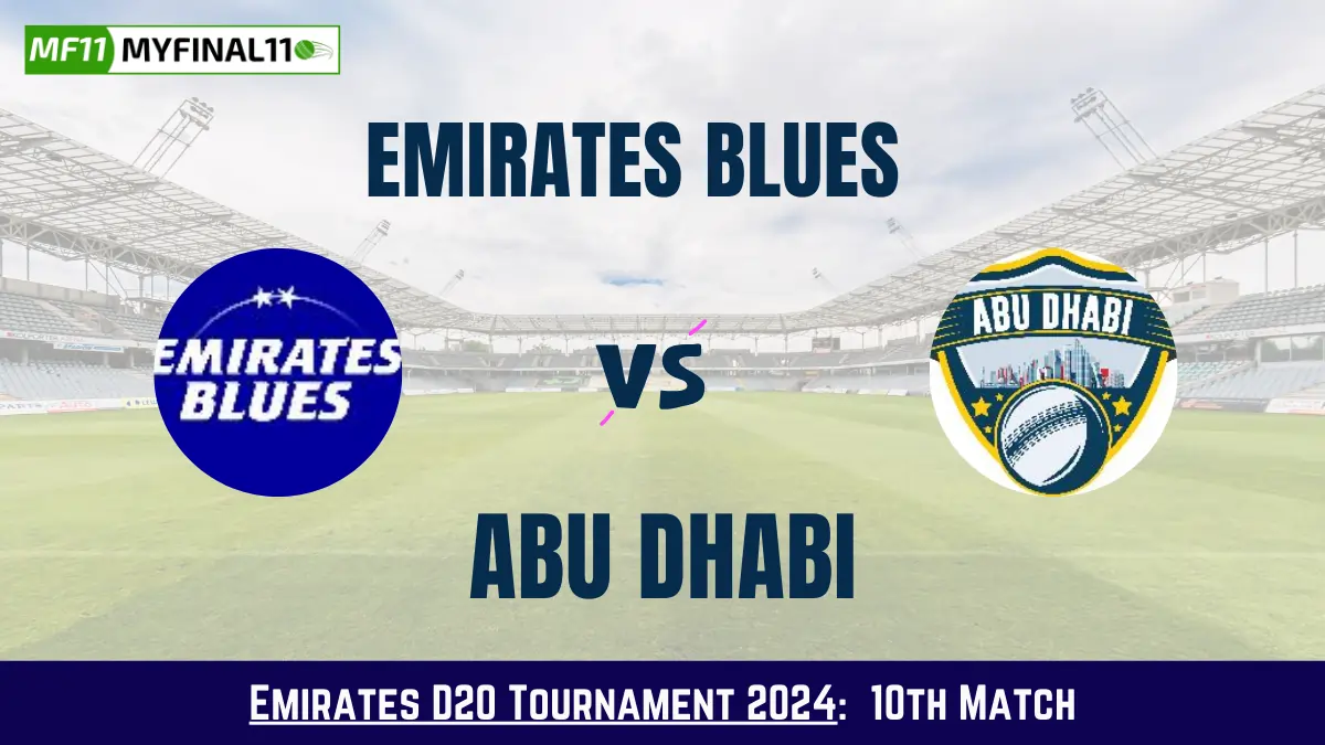 EMB vs ABD Dream11 Prediction Today: Match 10 Pitch Report, and Key Player | Emirates D20 Tournament 2024