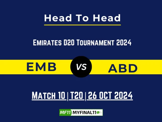 EMB vs ABD Player Battle, Head to Head Team Stats, Player Record