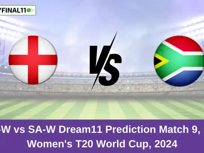 EN-W vs SA-W Dream11 Prediction Match 9, ICC Women's T20 World Cup, 2024