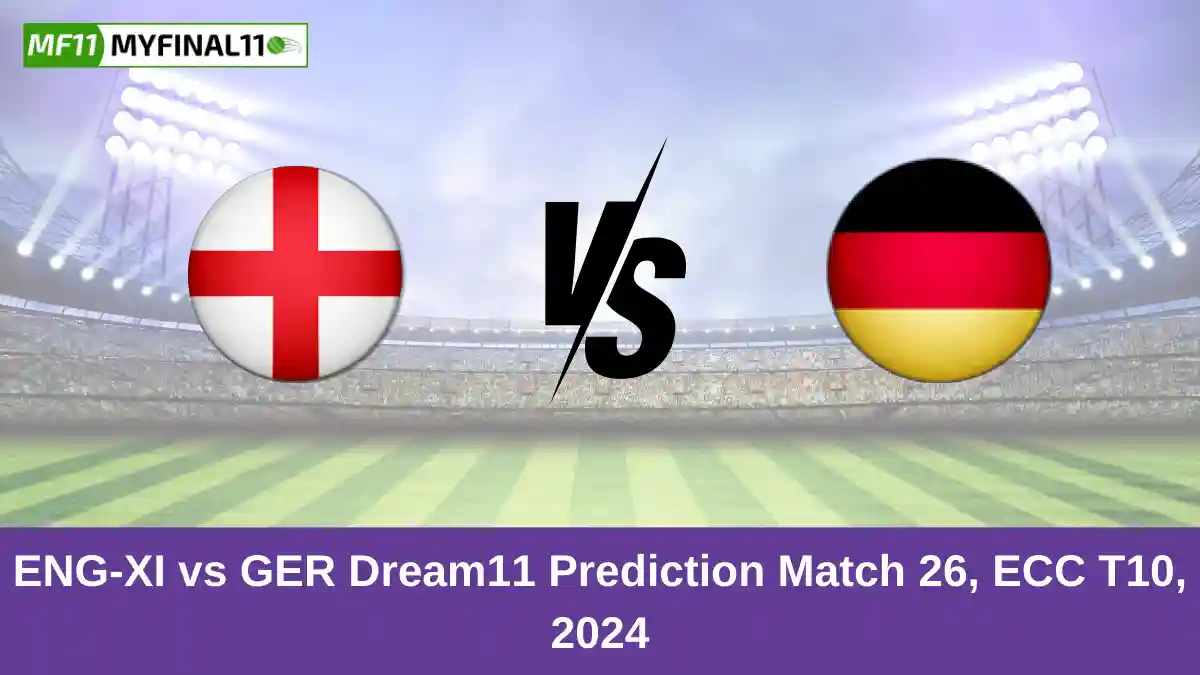 ENG-XI vs GER Dream11 Prediction Match 26, ECC T10, 2024