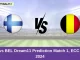 FIN vs BEL Dream11 Prediction Match 1, ECC T10, 2024